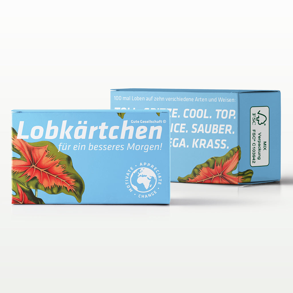 Lobkärtchen© für ein besseres Morgen